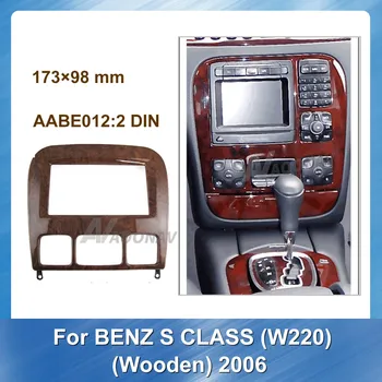 2 Din Automobilio Radijo fascia BENZ S KLASE w220 cdi Medinis 2006 m. DVD GPS Stereo Rėmo Skydo Plokštės Montavimas Brūkšnys Montavimas Bezel Apdaila