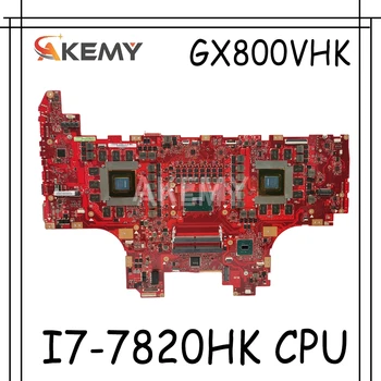 Akemy GX800VHK Plokštė I7-7820HK CPU GTX1080 16 GB vaizdo plokštė ASUS ROG GX800 GX800VH GX800VHK Nešiojamas Mainboard bandymo