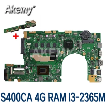 Akmey S500CA plokštė I3-2365 4GB RAM mainboard REV2.1 Asus S500CA S500C S400C S400CA Nešiojamas plokštė be valdybos