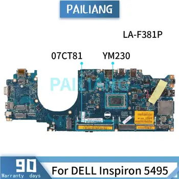 Mainboard DELL Inspiron 5495 YM230 Nešiojamas plokštė LA-F381P KN-07CT81 07CT81 DDR4 Išbandyti OK