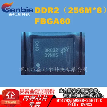 New10piece MT47H256M8EB-25E TAI:C D9NXS DDR2 258MX8 FBGA60 Atminties IC