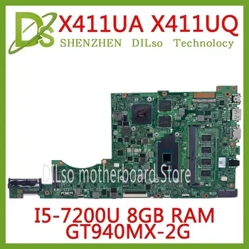 KEFU X411UQ Už ASUS X411U X411UA S4200U X411UN X411UR X411URR X411URP X411UF Nešiojamas Plokštė darbo I5-7200U 8GB RAM GT940MX