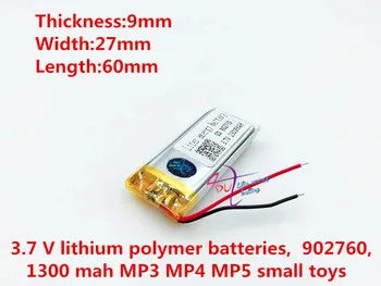 Li-po 1pcs), 3,7 V,1300mAH 902760 polimeras ličio jonų / Li-ion baterijos modelio orlaivių,GPS,mp3,mp4,mobilųjį telefoną,kalbėti