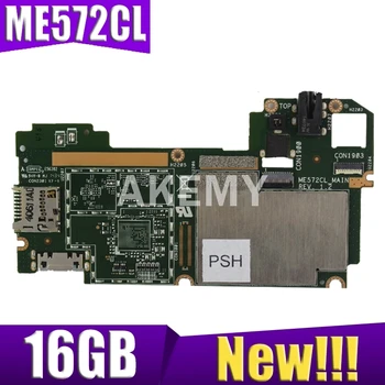 Naujas!!! Akemy Mainboard ASUS Memo Pad 7 M E572CL 2G 16GB LTE Plokštė Logika valdybos Planšetinio kompiuterio pagrindinė plokštė 90NK00R0-R00010