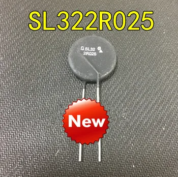 Nemokamas pristatymas 1PCS Naujas originalus SL32 2R025 SL322R025