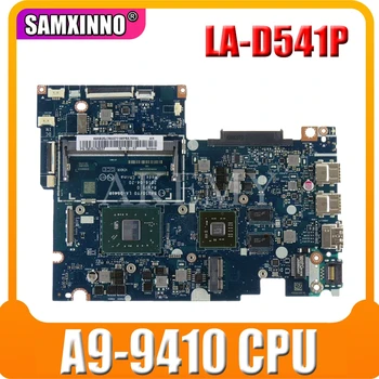 SAMXINNO Lenovo Jogos 510-14AST 500-14ACZ Laotop Mainboard LA-D541P Plokštė su A9-9410 Radeon R5 M430