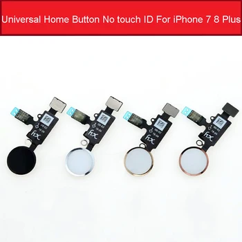Universalus Home Mygtukas Ne Touch ID Flex Cable For iphone 7 8 7 + 8 plius Grįžti Rakto formos dugną Jokių pirštų Atspaudų Touch ID Funkcija