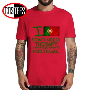 Man nereikia terapija man tiesiog reikia eiti Portugalija marškinėliai vyrams Vintage Retro Portugalijos Vėliava T-shirt Nauja Idėja gimtadienio dovana Tee marškinėliai