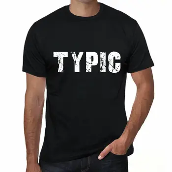 Typic Mens Derliaus Spausdinti Marškinėliai Black Gimtadienio Dovana 00553
